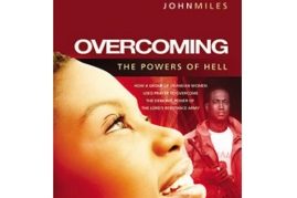 Overcoming the Powers of Hell